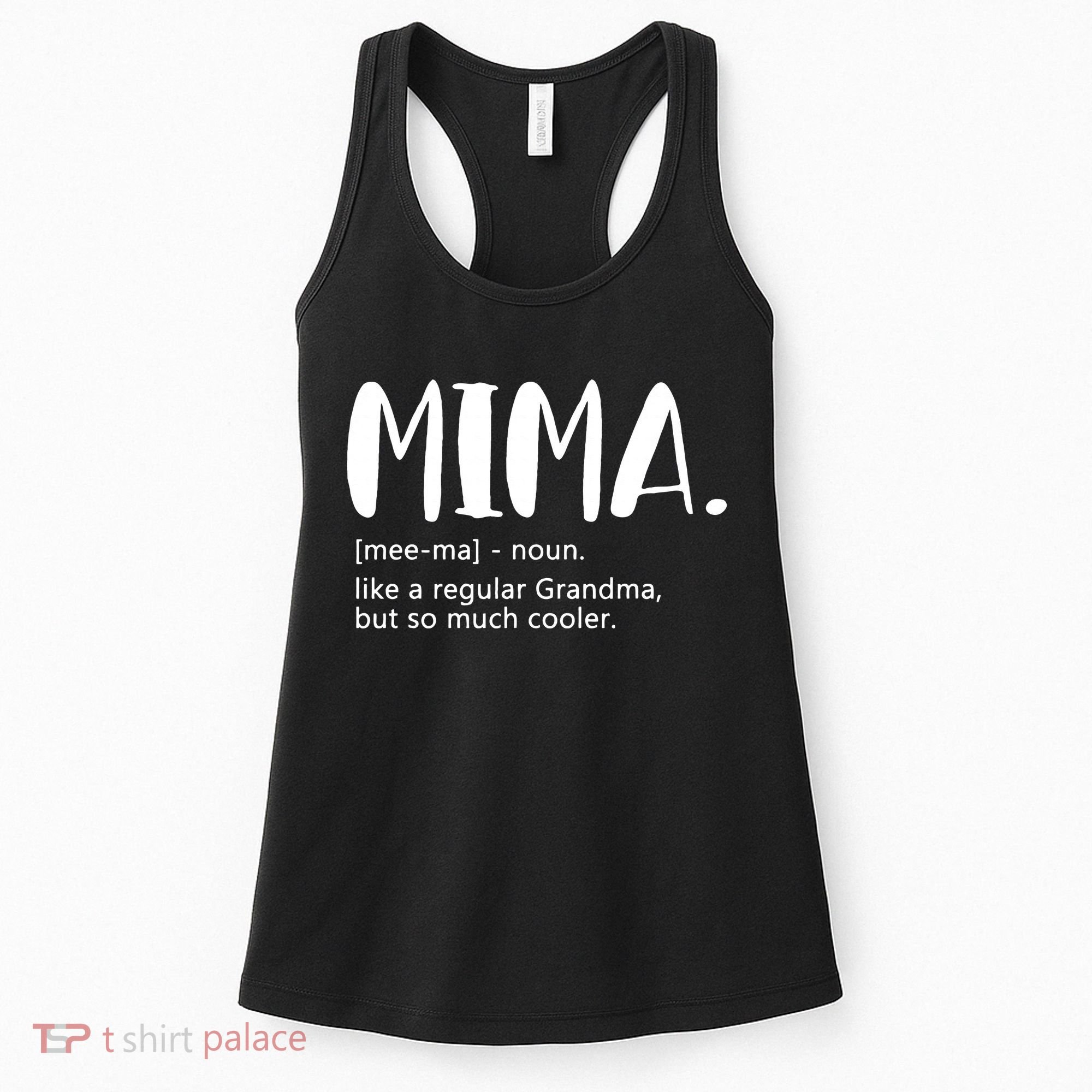 Mima for  Mother's Day idea for Grandma Mima Women's Tank Top