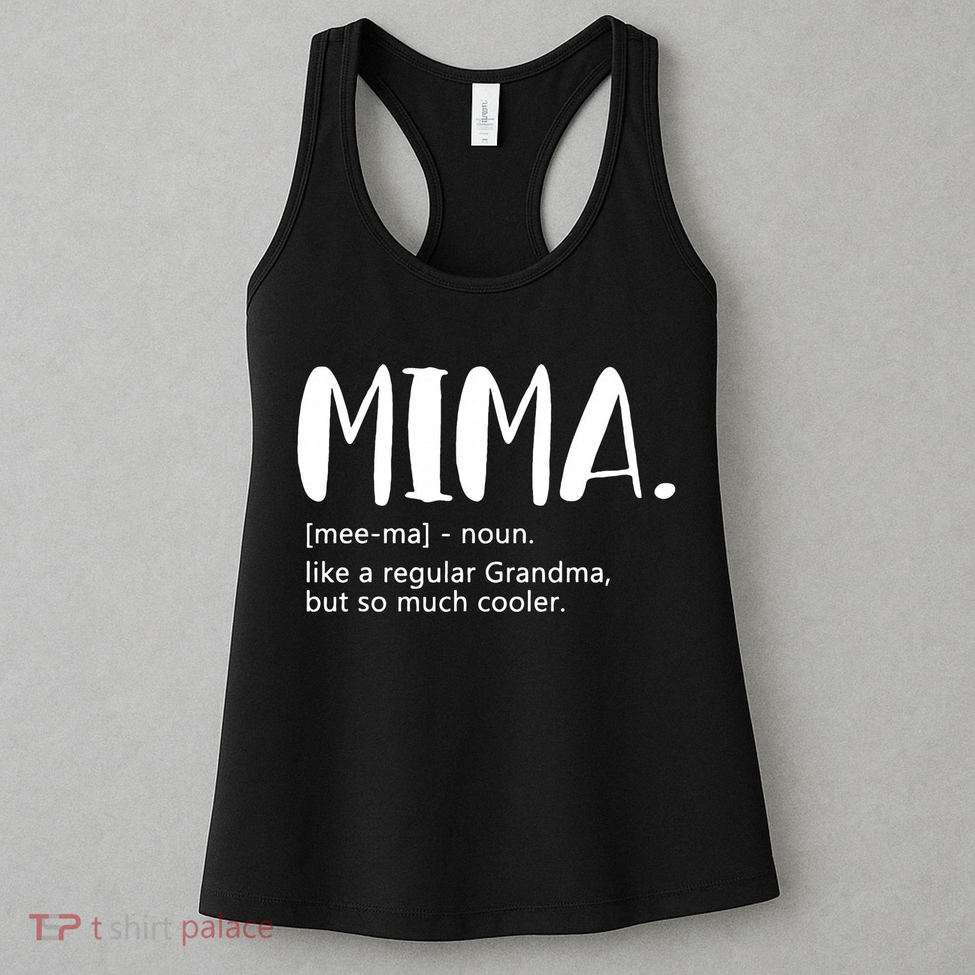 Mima for  Mother's Day idea for Grandma Mima Women's Tank Top