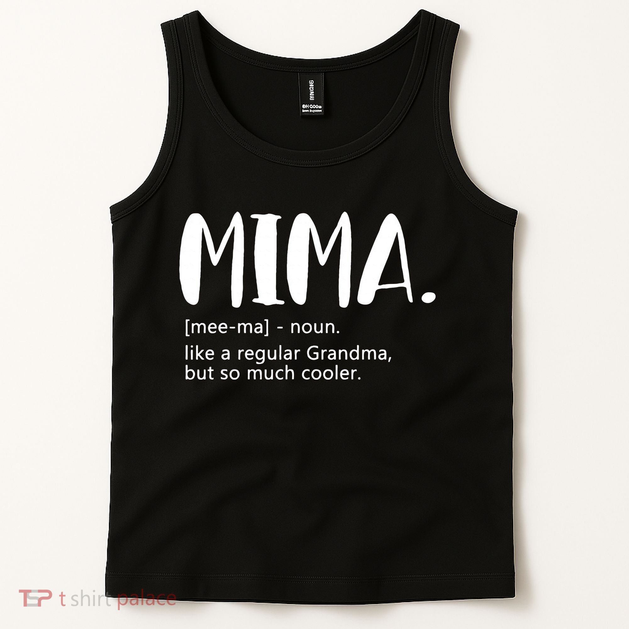 Mima for  Mother's Day idea for Grandma Mima Tank Top