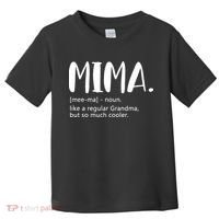 Mima for  Mother's Day idea for Grandma Mima Toddler T-Shirt thumb 0