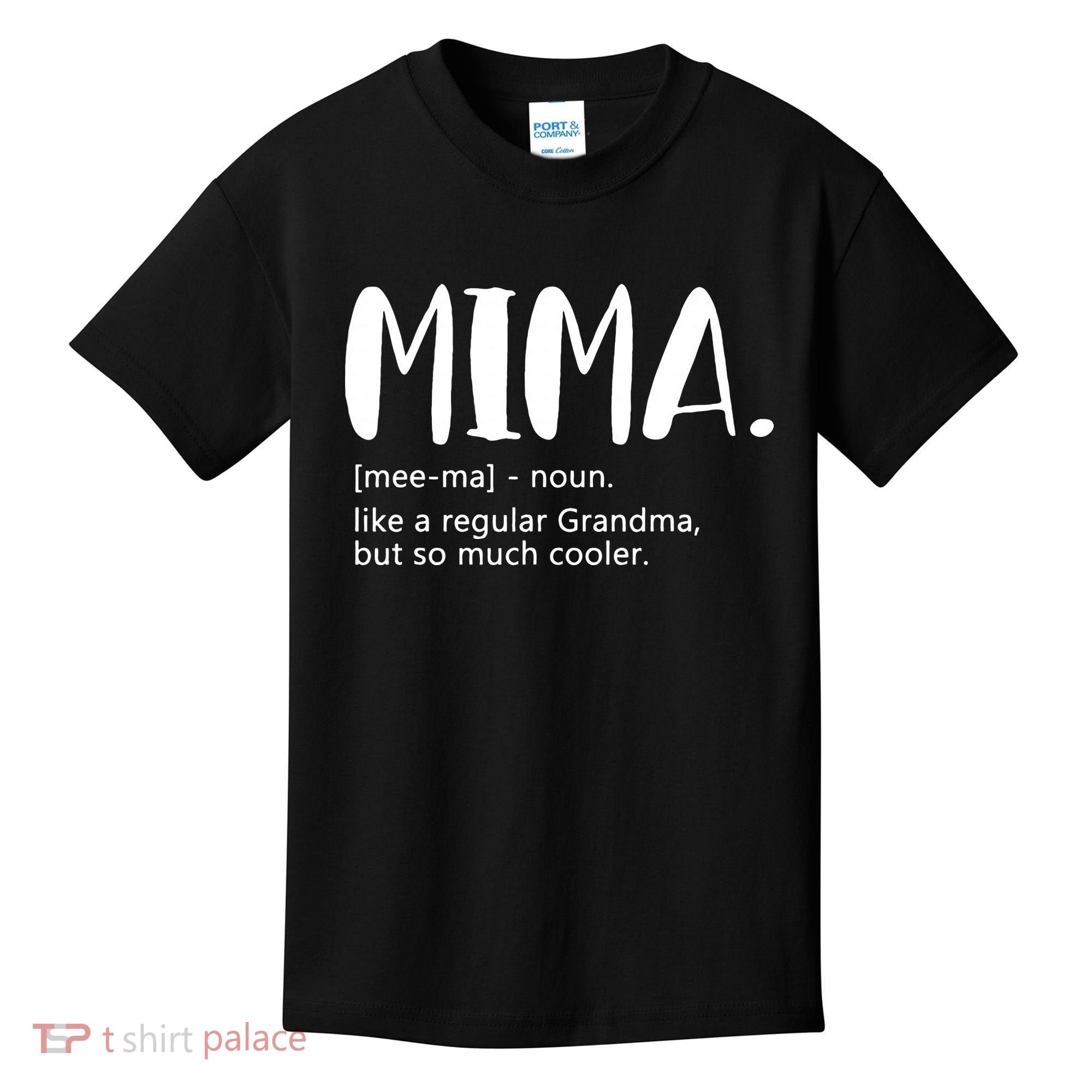 Mima for  Mother's Day idea for Grandma Mima Kids T-Shirt