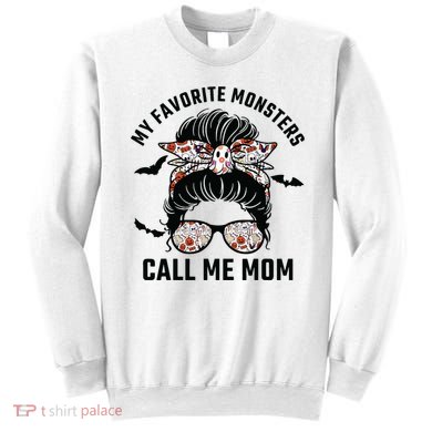 My Favorite Monsters Call Me Mom Messy Bun Mom Halloween Sweatshirt