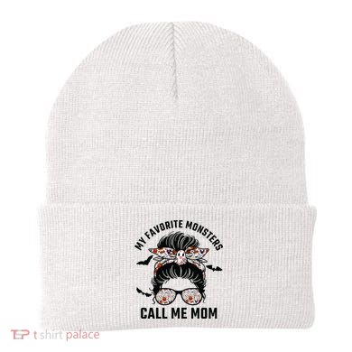 My Favorite Monsters Call Me Mom Messy Bun Mom Halloween Beanie