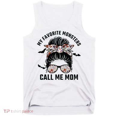 My Favorite Monsters Call Me Mom Messy Bun Mom Halloween Tank Top