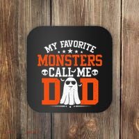 My Favorite Monsters Call Me Dad Funny Daddy Halloween Ghost Coaster thumb 0