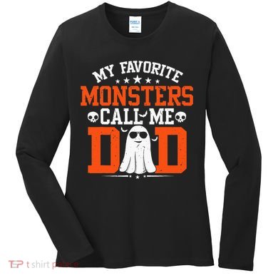 My Favorite Monsters Call Me Dad Funny Daddy Halloween Ghost Women's Long Sleeve Shirt