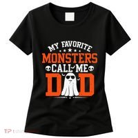My Favorite Monsters Call Me Dad Funny Daddy Halloween Ghost Women's T-Shirt thumb 0
