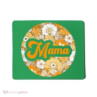 Mama Floral Mother's Day Gift Mousepad