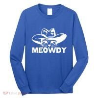 Meowdy Funny Mashup Between Meow And Howdy Cat Meme Cool Gift Long Sleeve Shirt thumb 0