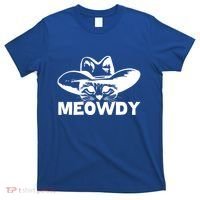 Meowdy Funny Mashup Between Meow And Howdy Cat Meme Cool Gift T-Shirt thumb 0