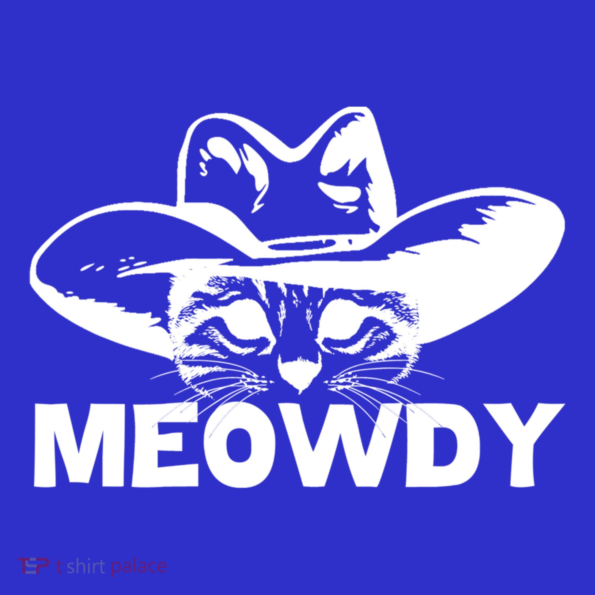 Meowdy Funny Mashup Between Meow And Howdy Cat Meme Cool Gift Mousepad