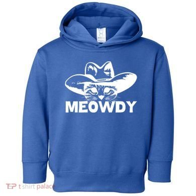 Meowdy Funny Mashup Between Meow And Howdy Cat Meme Cool Gift Toddler Hoodie