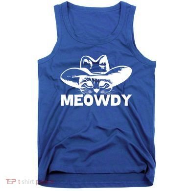 Meowdy Funny Mashup Between Meow And Howdy Cat Meme Cool Gift Tank Top