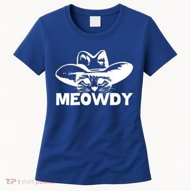 Meowdy Funny Mashup Between Meow And Howdy Cat Meme Cool Gift Women's T-Shirt