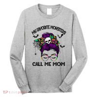 My Favorite Monsters Call Me Mom Messy Bun Happy Halloween Long Sleeve Shirt thumb 0