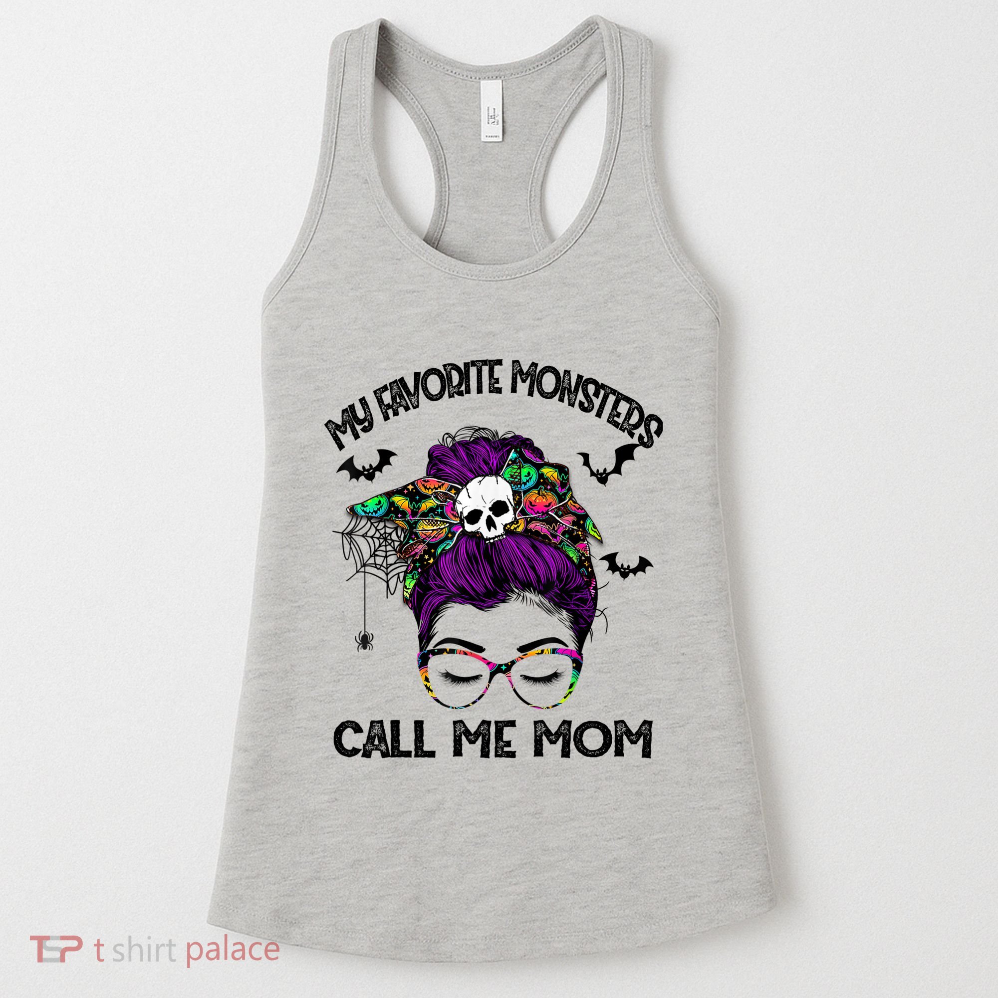 My Favorite Monsters Call Me Mom Messy Bun Happy Halloween Women's Tank Top
