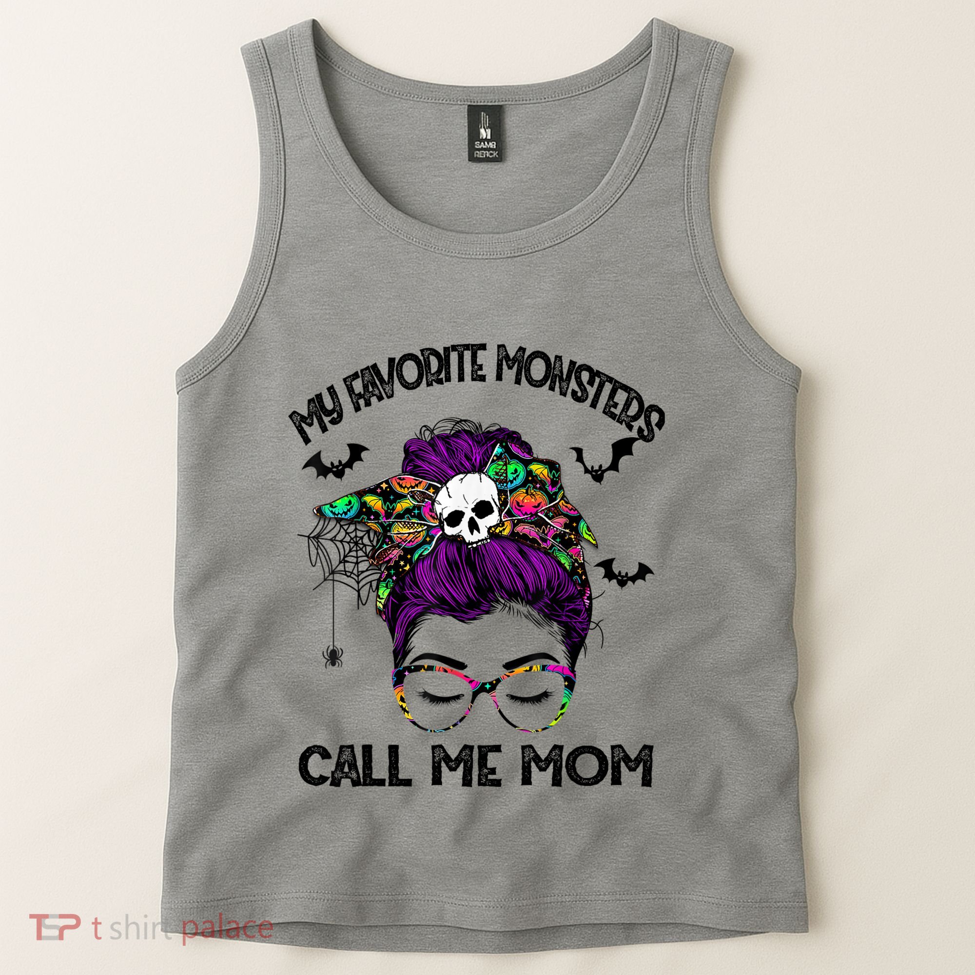 My Favorite Monsters Call Me Mom Messy Bun Happy Halloween Tank Top