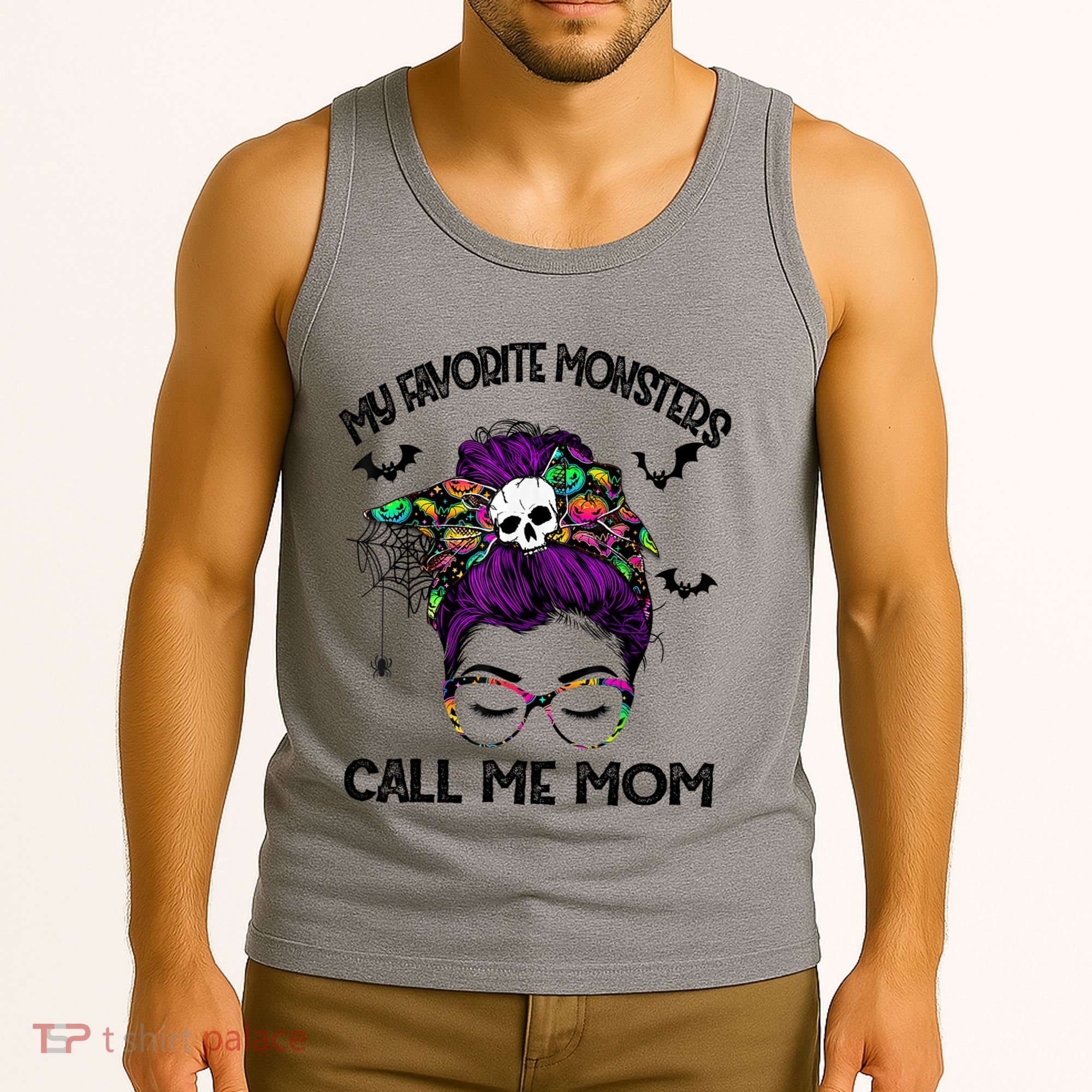 My Favorite Monsters Call Me Mom Messy Bun Happy Halloween Tank Top