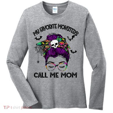 My Favorite Monsters Call Me Mom Messy Bun Happy Halloween Women's Long Sleeve Shirt