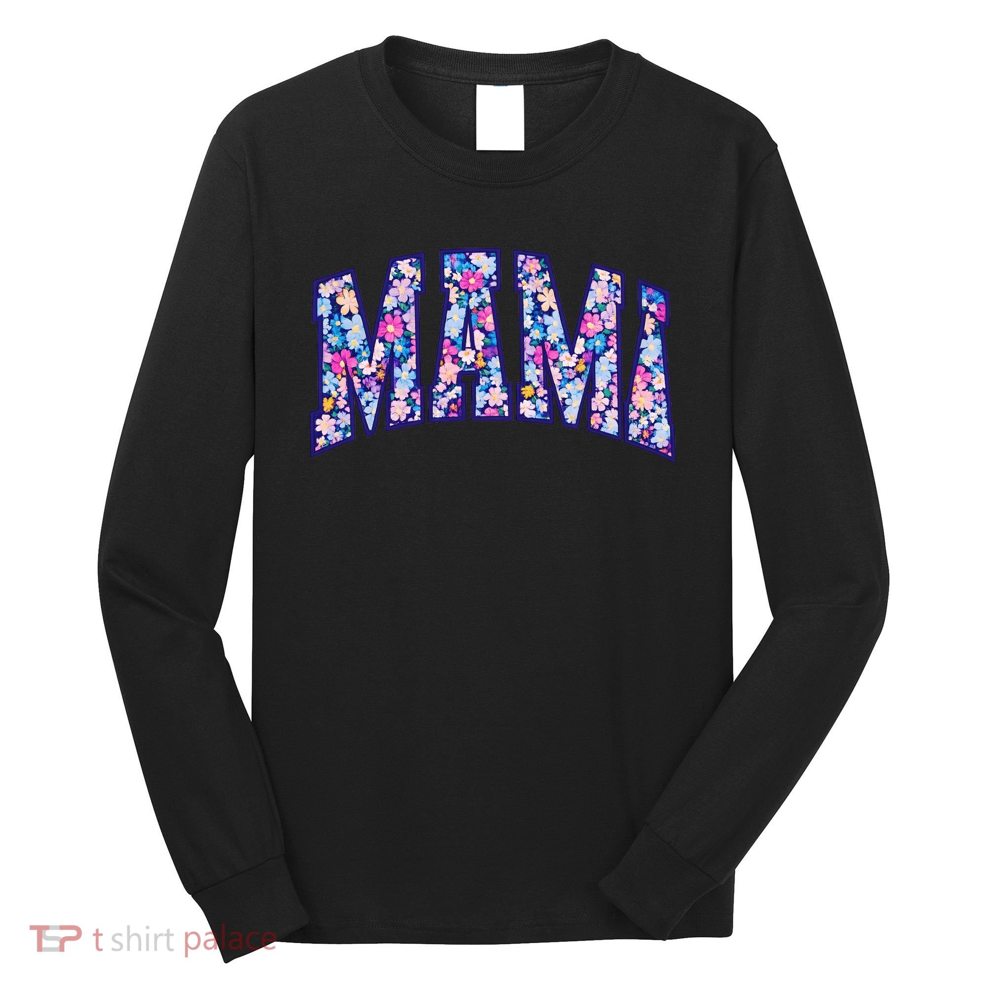 Mama Floral Long Sleeve Shirt