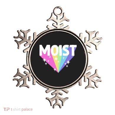 Moist Funny Meme Offensive Weird Cool Hilarious Humorous Ornament