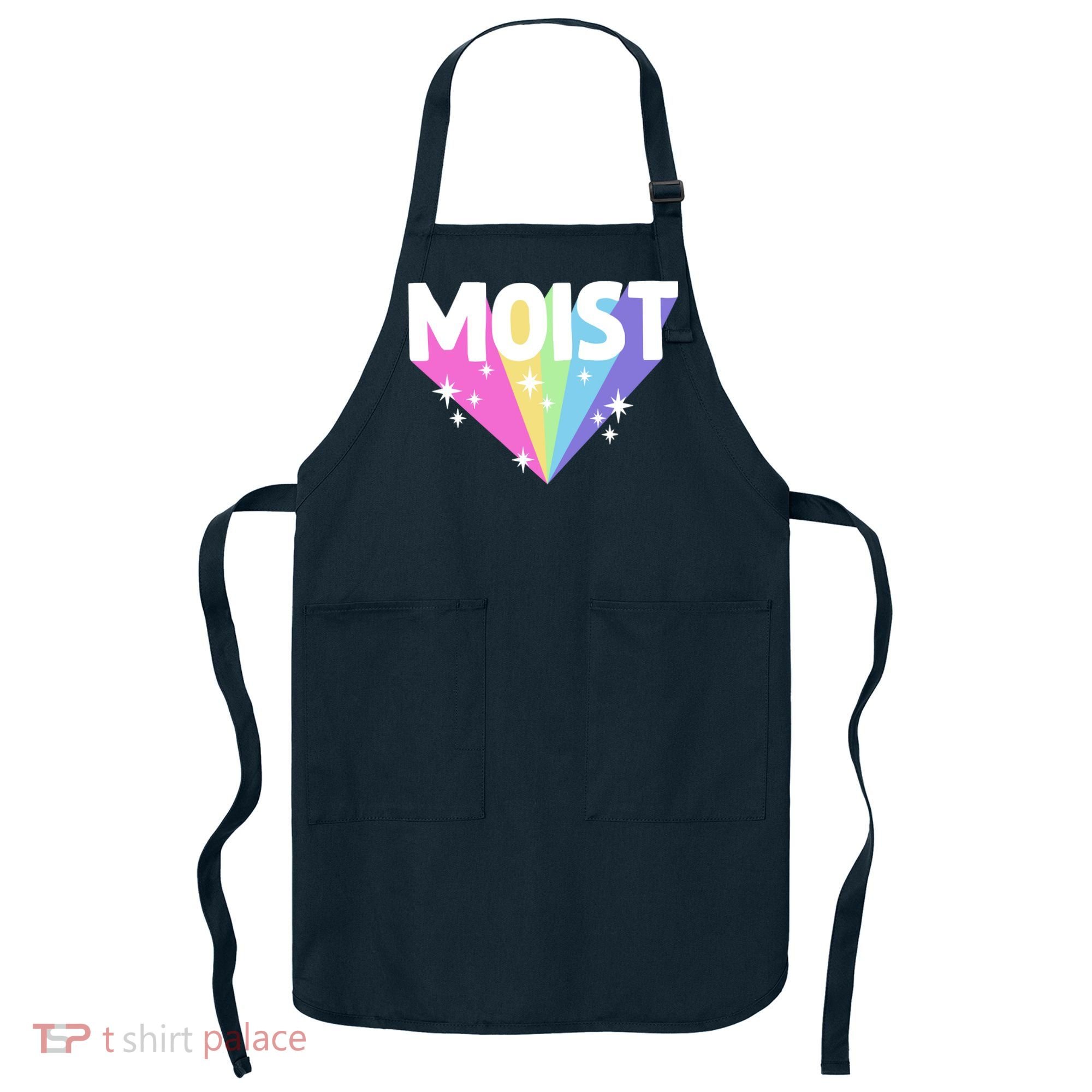 Moist Funny Meme Offensive Weird Cool Hilarious Humorous Apron