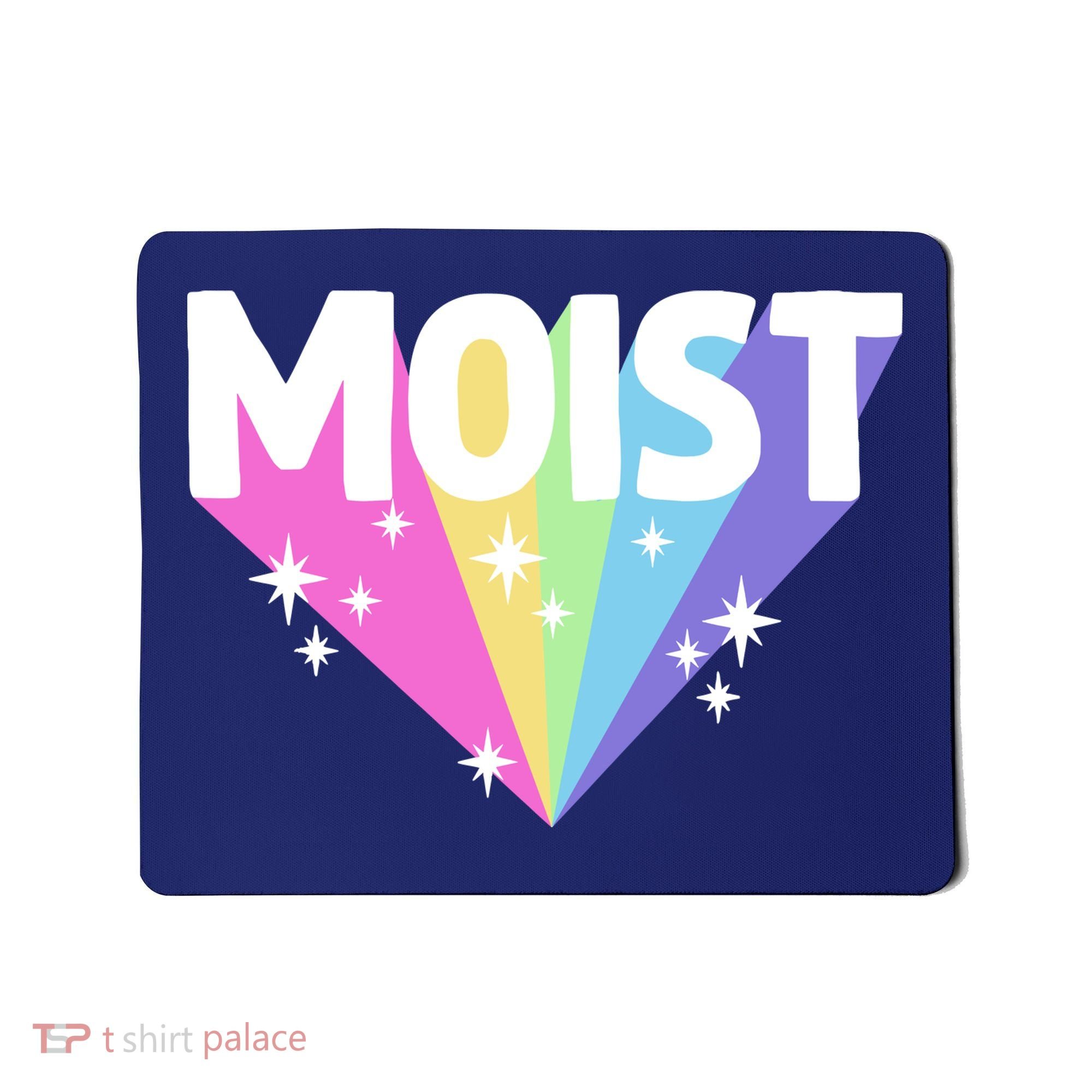 Moist Funny Meme Offensive Weird Cool Hilarious Humorous Mousepad