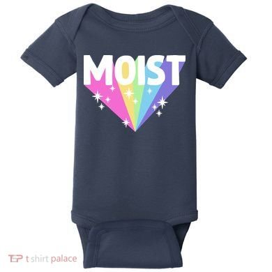 Moist Funny Meme Offensive Weird Cool Hilarious Humorous Baby Bodysuit
