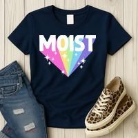 Moist Funny Meme Offensive Weird Cool Hilarious Humorous Women's T-Shirt thumb 3