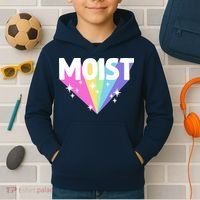 Moist Funny Meme Offensive Weird Cool Hilarious Humorous Kids Hoodie thumb 2