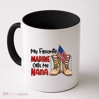 My Favorite Marine Calls Me Nana Coffee Mug thumb 0