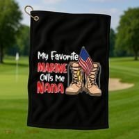 My Favorite Marine Calls Me Nana Golf Towel thumb 1