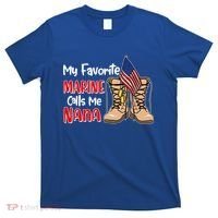 My Favorite Marine Calls Me Nana T-Shirt thumb 0