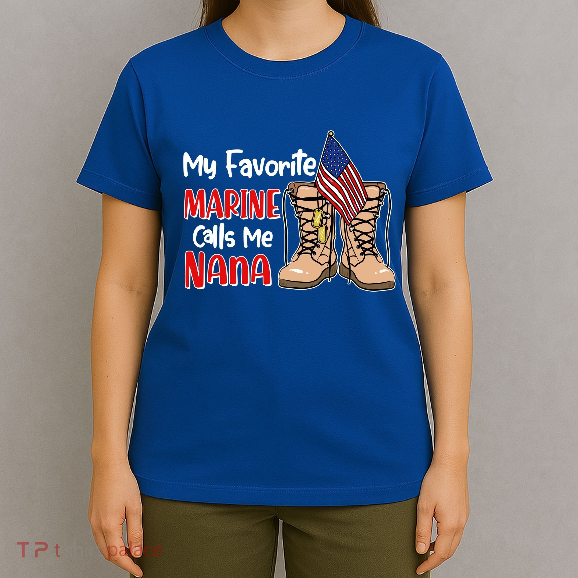 My Favorite Marine Calls Me Nana T-Shirt