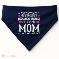 My Favorite Mechanical Engineer Calls Me Mom Mothers Day USA-Made Doggie Bandana thumb 0