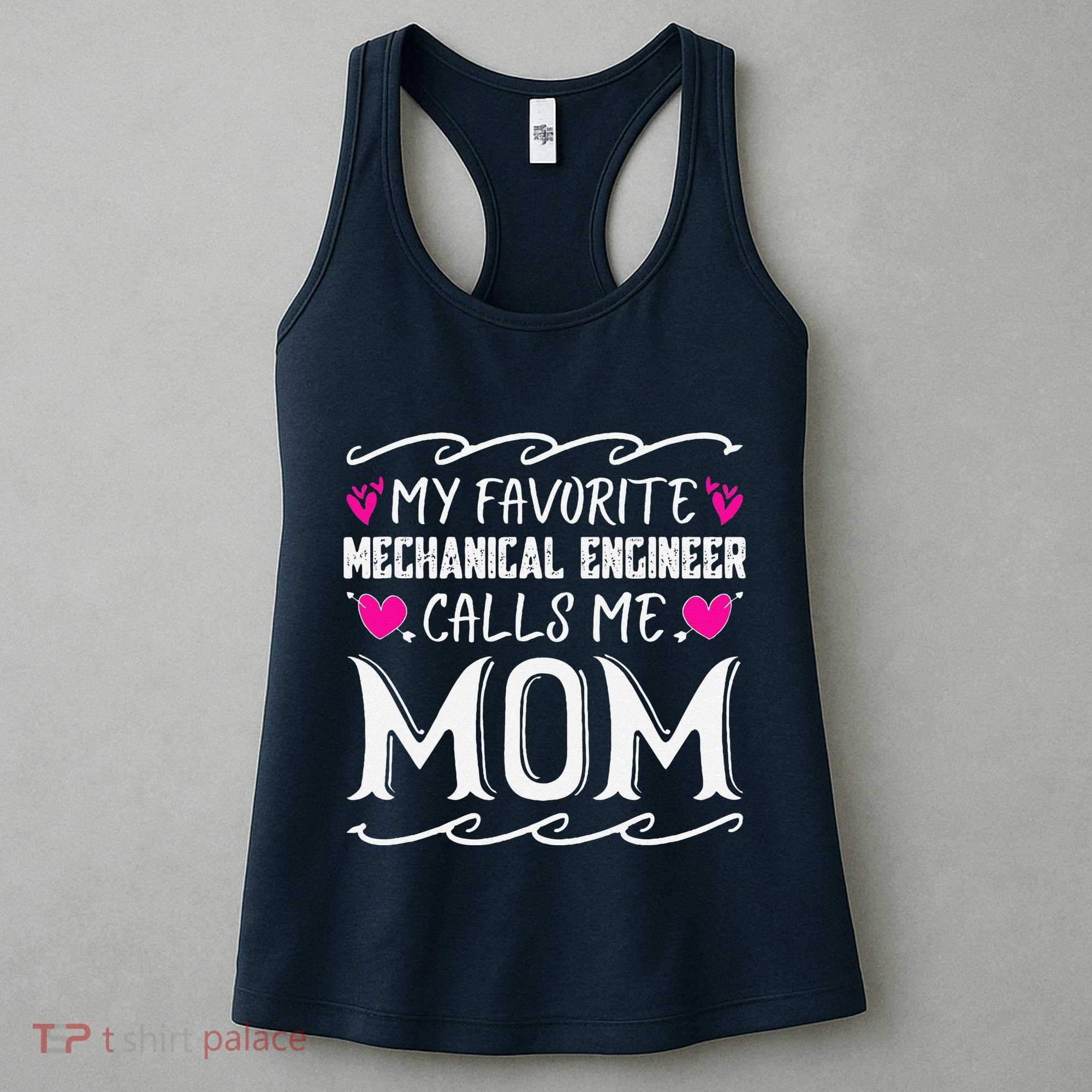 My Favorite Mechanical Engineer Calls Me Mom Mothers Day Women's Tank Top