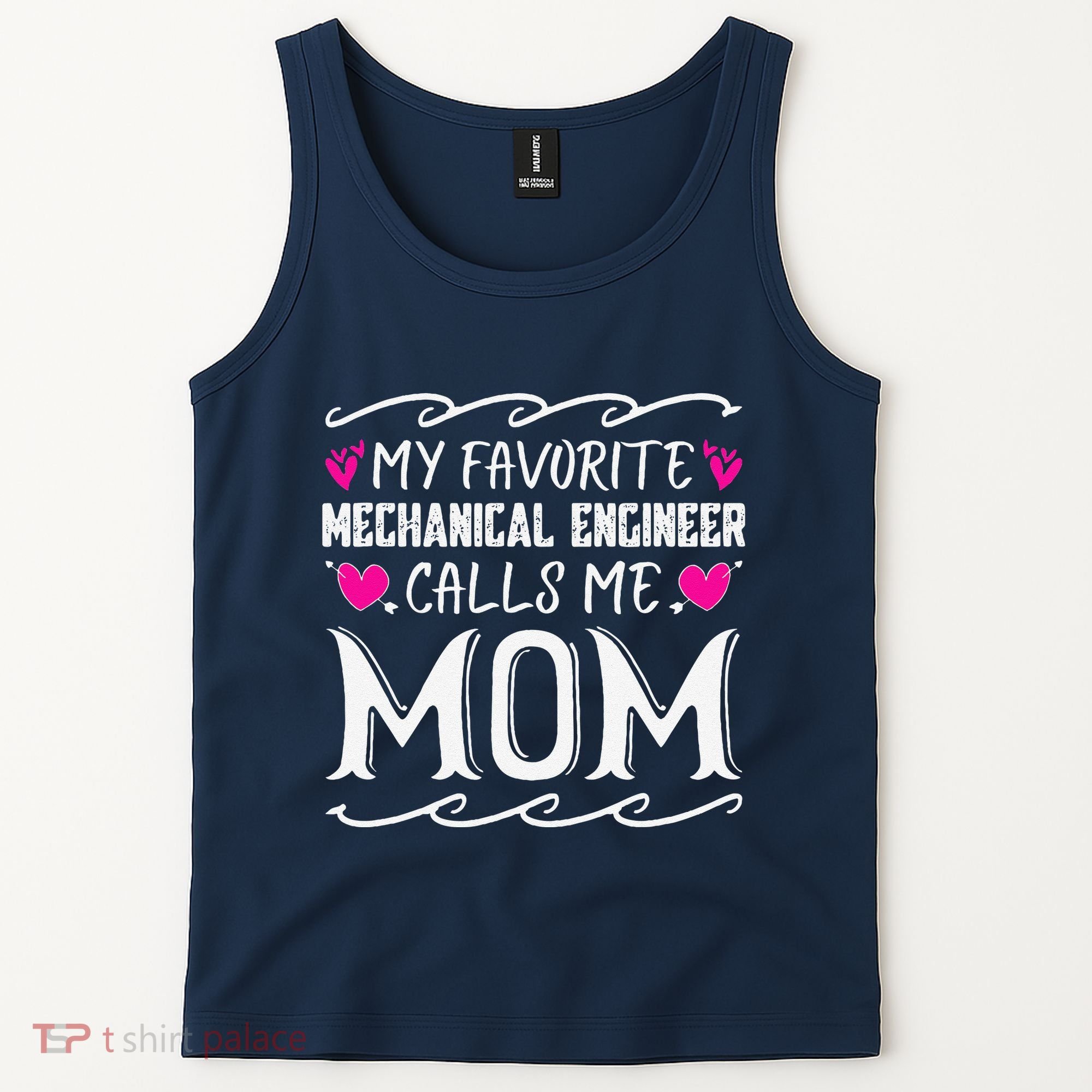 My Favorite Mechanical Engineer Calls Me Mom Mothers Day Tank Top