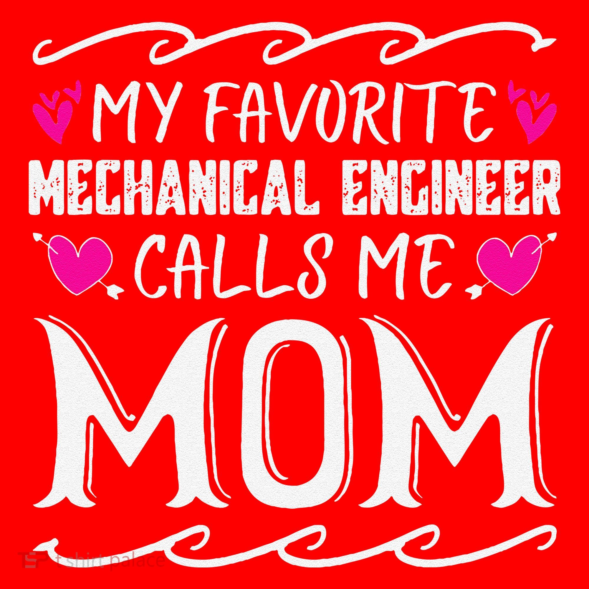 My Favorite Mechanical Engineer Calls Me Mom Mothers Day Santa Hat