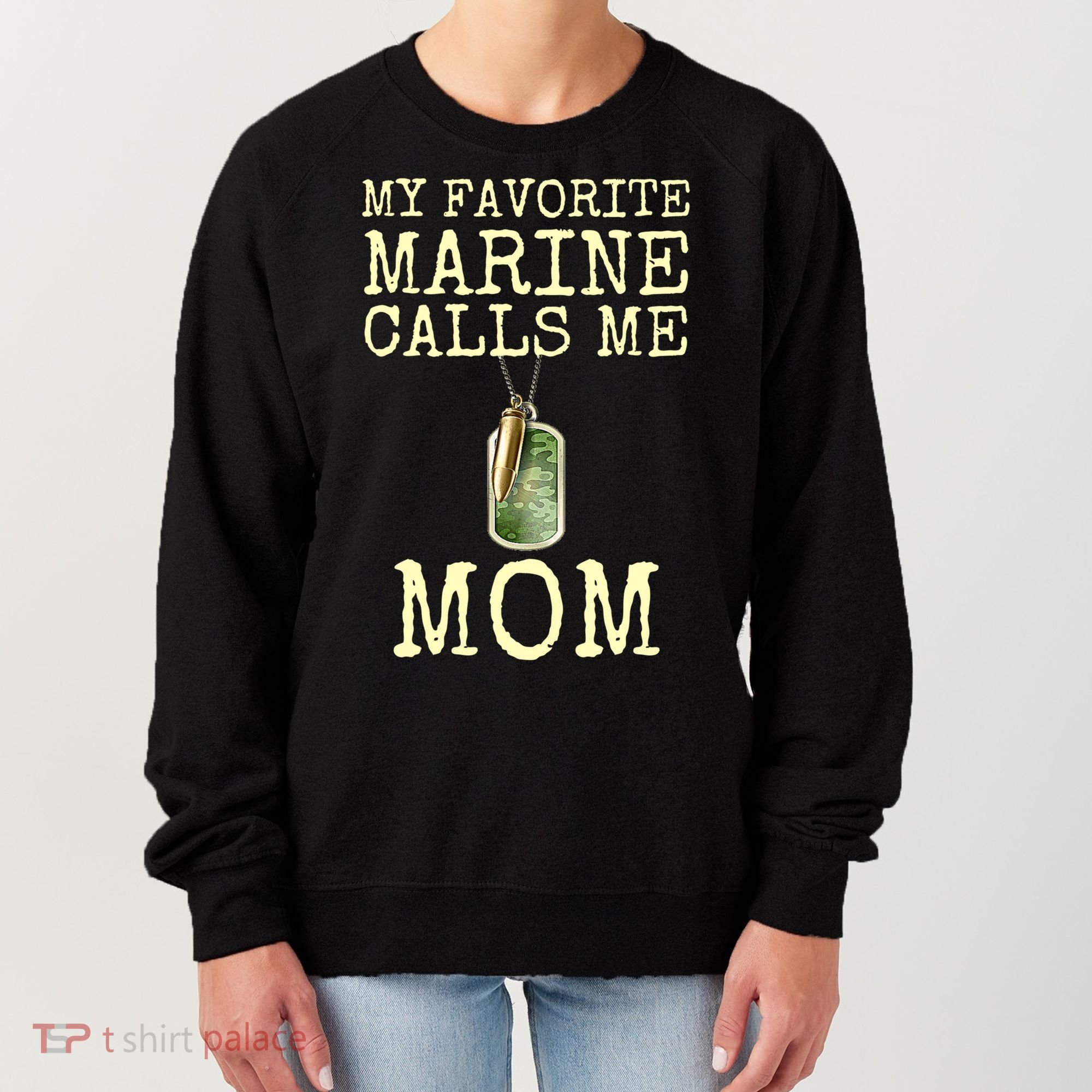 My Favorite Marine Calls Me Mom Cool Gift Women's Sweatshirt