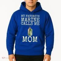 My Favorite Marine Calls Me Mom Cool Gift Hoodie thumb 2
