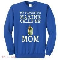 My Favorite Marine Calls Me Mom Cool Gift Sweatshirt thumb 0