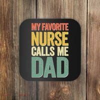My Favorite Nurse Calls Me Dad Father's Day Coaster thumb 0