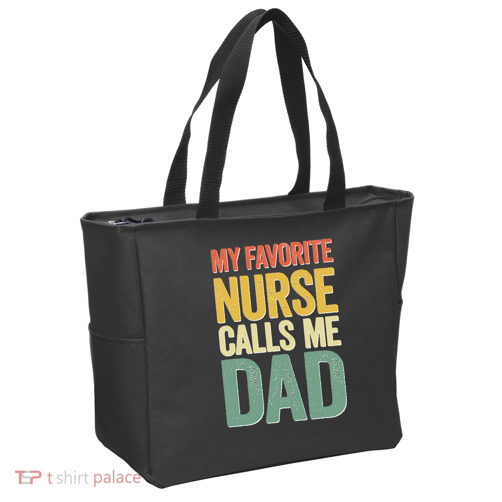 My Favorite Nurse Calls Me Dad Father's Day Tote Bag
