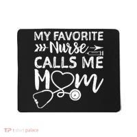 My Favorite Nurse Calls Me Mom Nursing Nurse Life Mousepad thumb 0