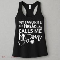 My Favorite Nurse Calls Me Mom Nursing Nurse Life Women's Tank Top thumb 3