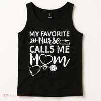 My Favorite Nurse Calls Me Mom Nursing Nurse Life Tank Top thumb 2