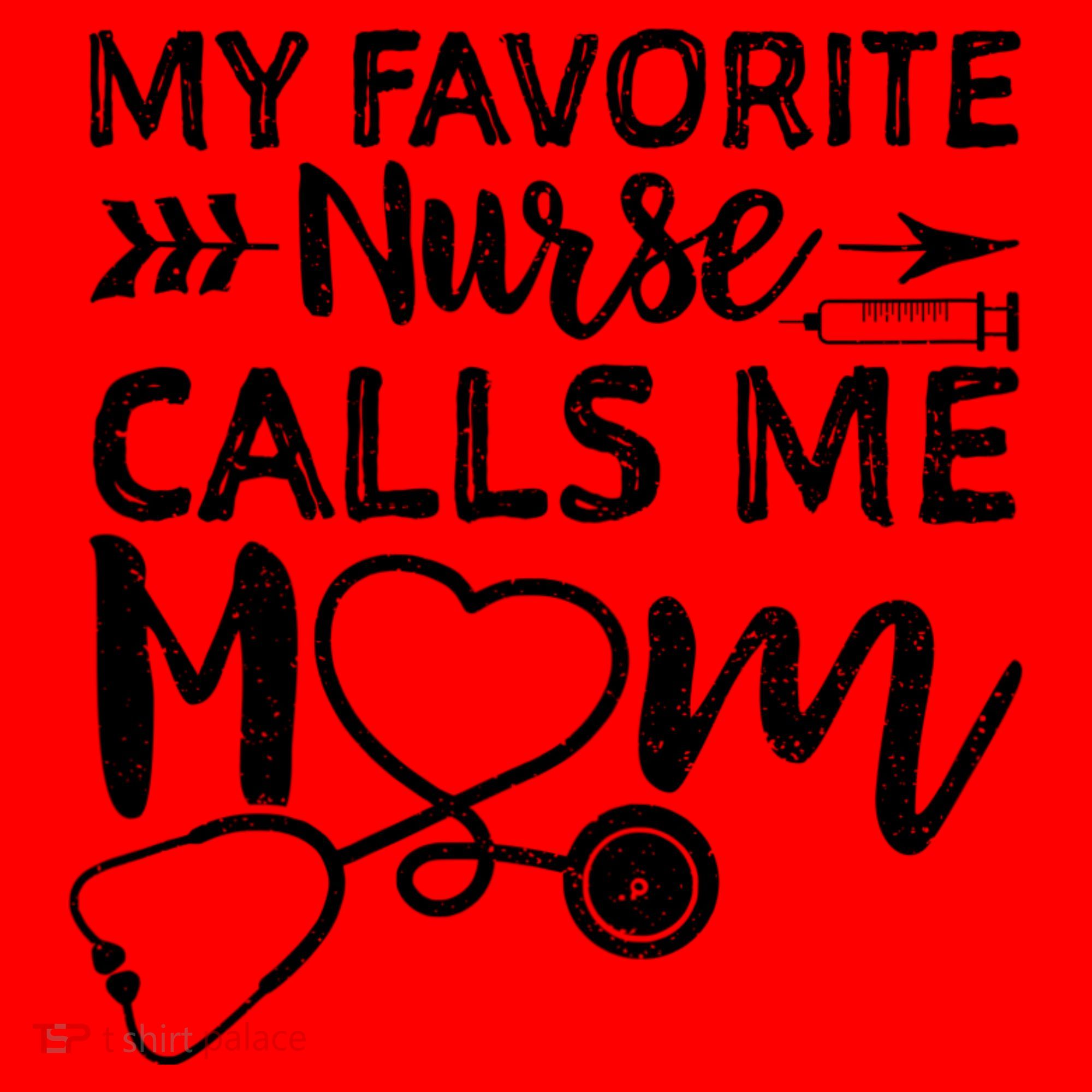 My Favorite Nurse Calls Me Mom Nursing Nurse Life Santa Hat