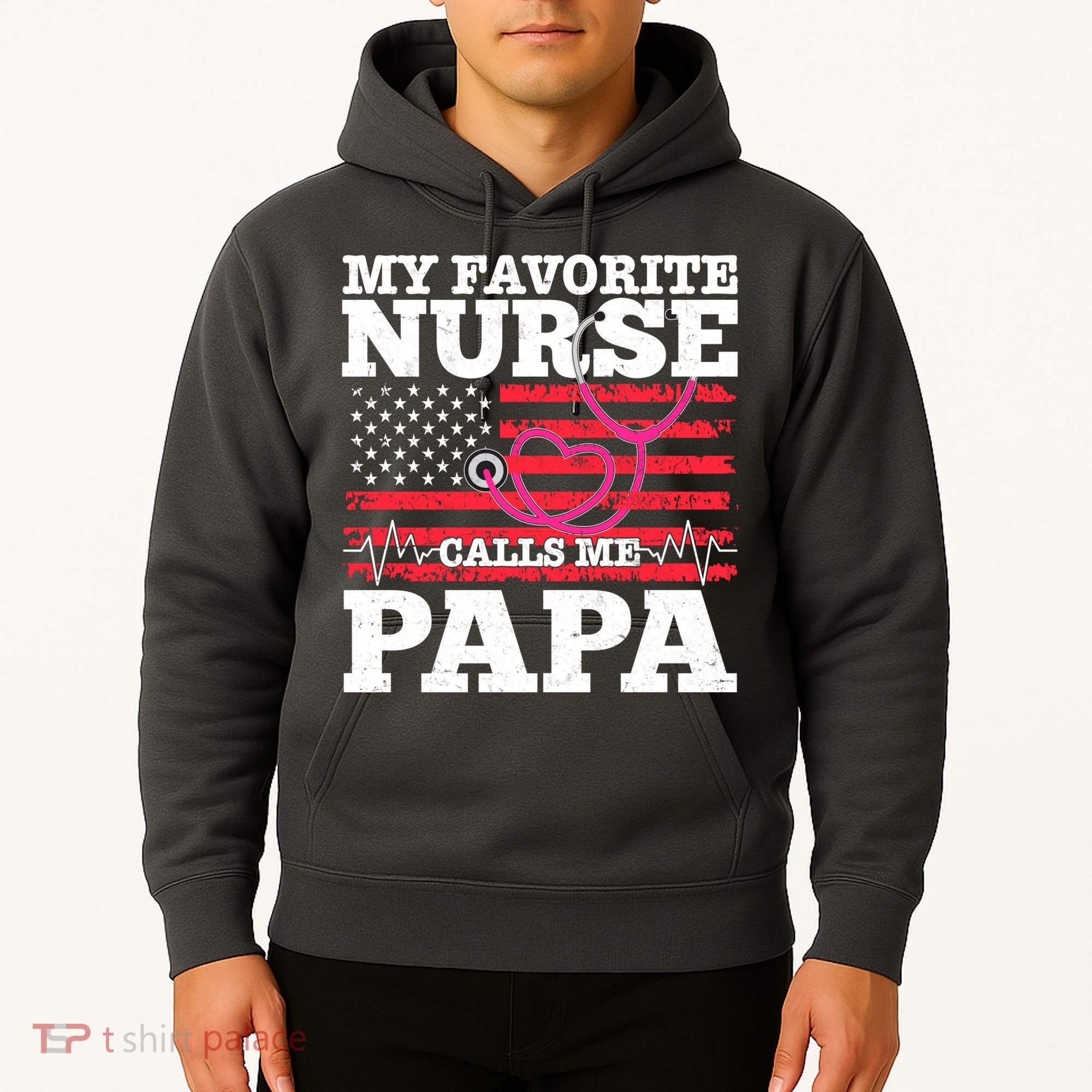 My Favorite Nurse Calls Me Papa Hoodie