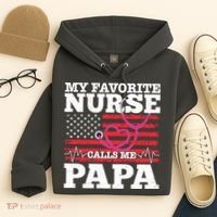 My Favorite Nurse Calls Me Papa Hoodie thumb 4