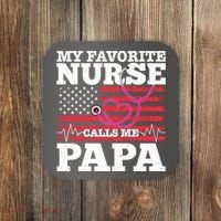 My Favorite Nurse Calls Me Papa Coaster thumb 0